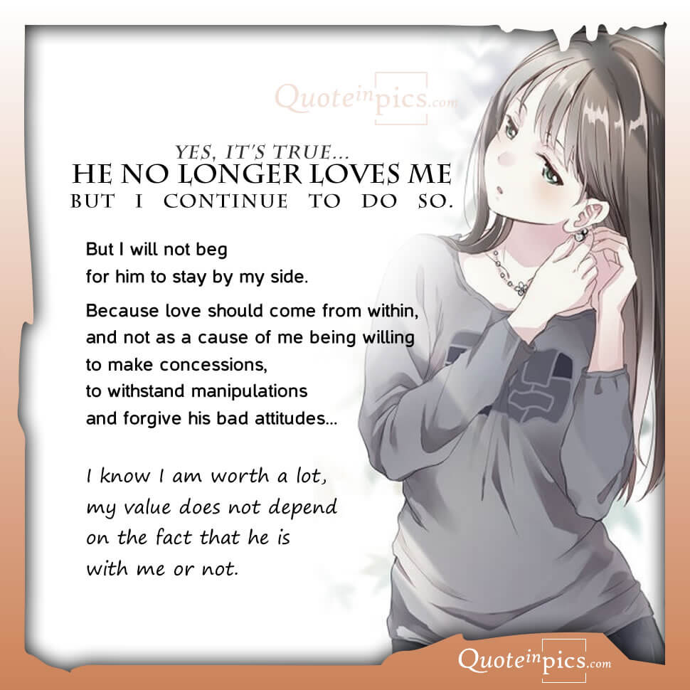 He no longer loves me