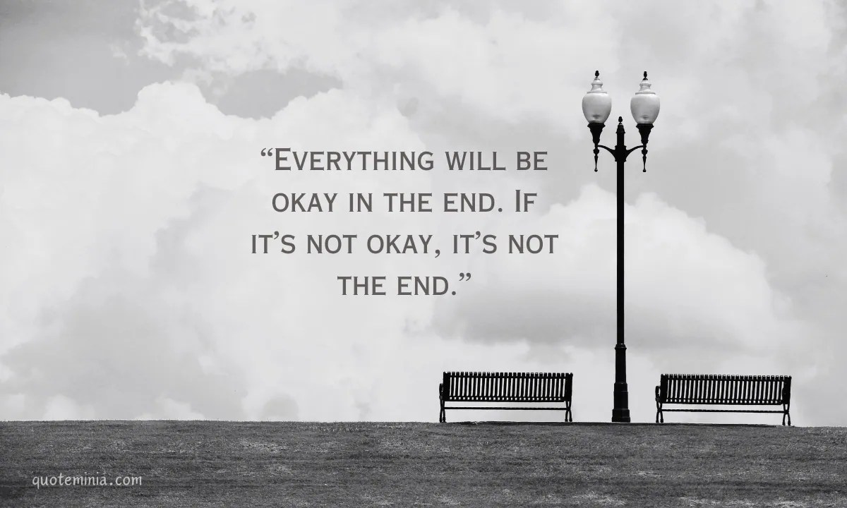 100 Everything Will Be Okay Quotes to Inspire Hope and Positivity(02)