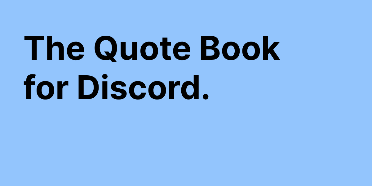 Quoter — The Quote Book for Discord