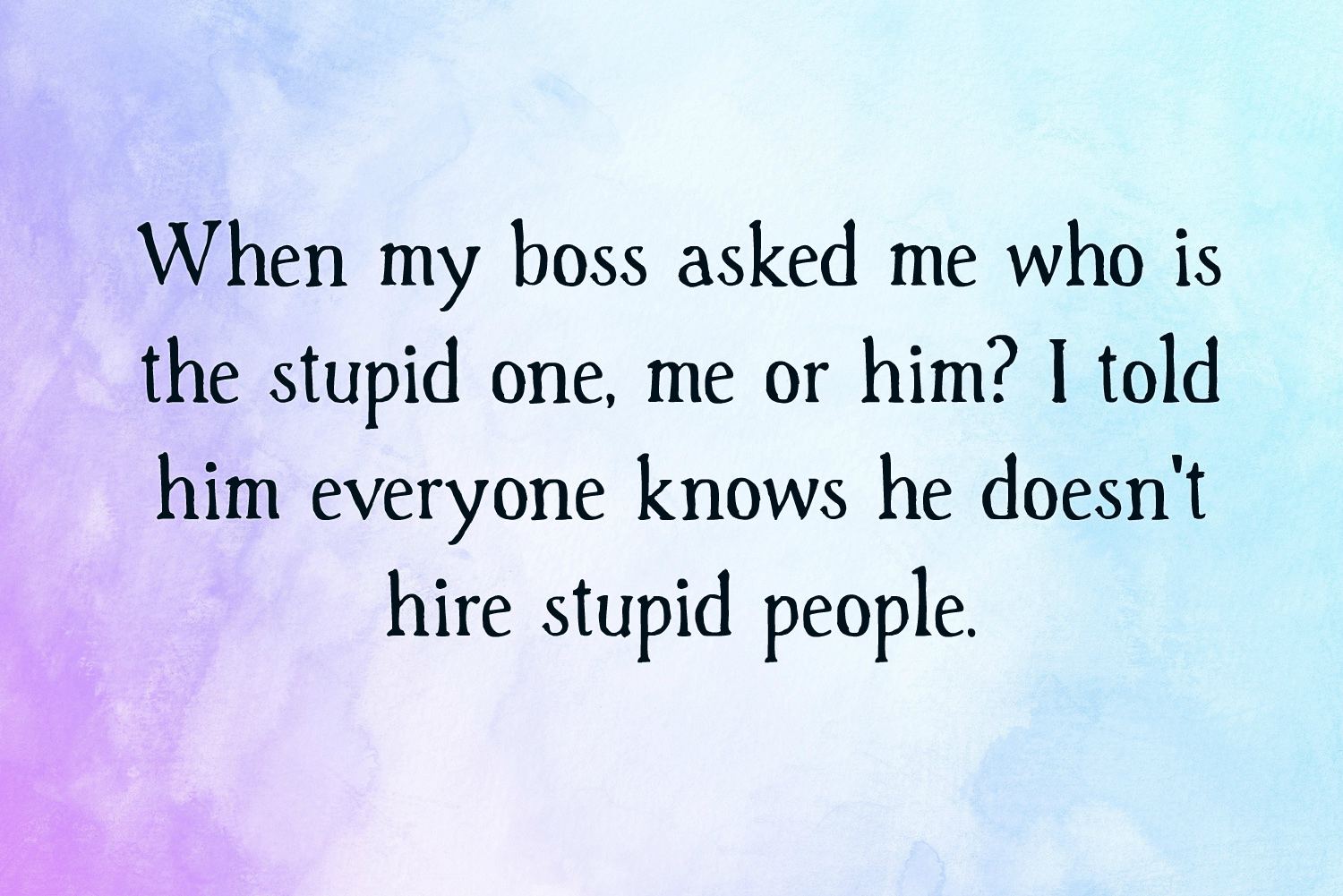 Stupid Quotes Text & Image Quotes QuoteReel