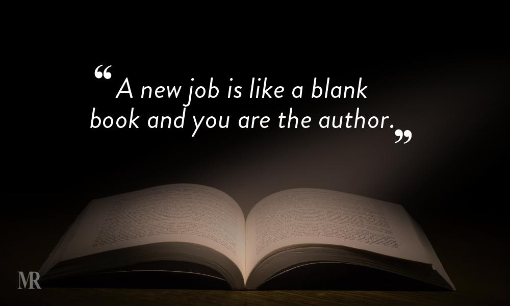 new job quotes inspirational 10 First Day At Work Quotes To Inspire Professionals To Bring It All In
