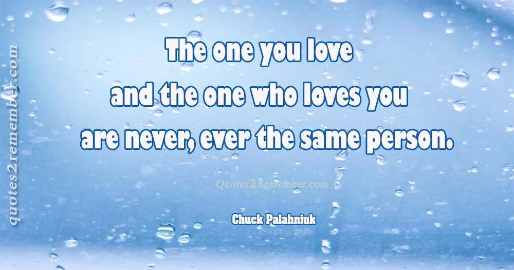 The one you love… Quotes 2 Remember