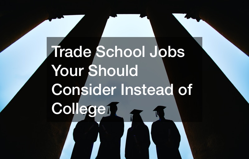 Trade School Jobs Your Should Consider Instead of College Quotes