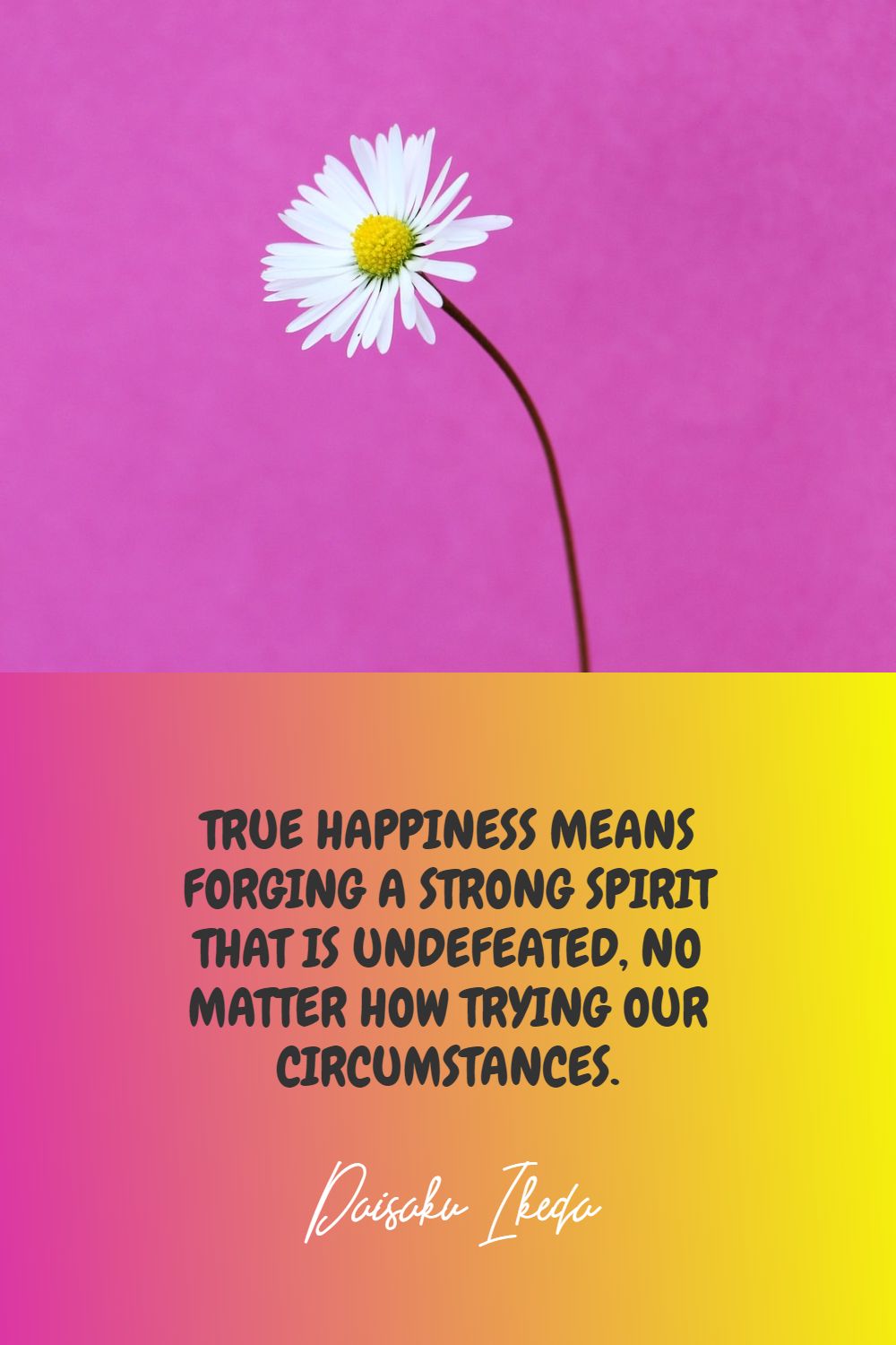 8 Daisaku Ikeda quotes to get you inspired