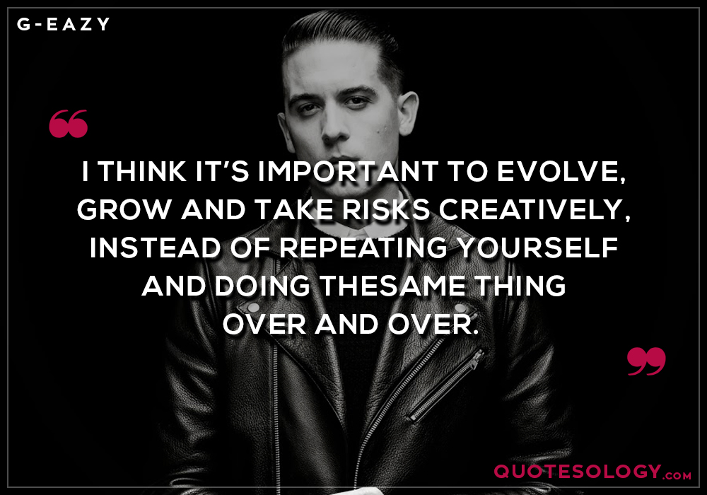 30 Famous GEazy Quotes To Develop Internal Creativity