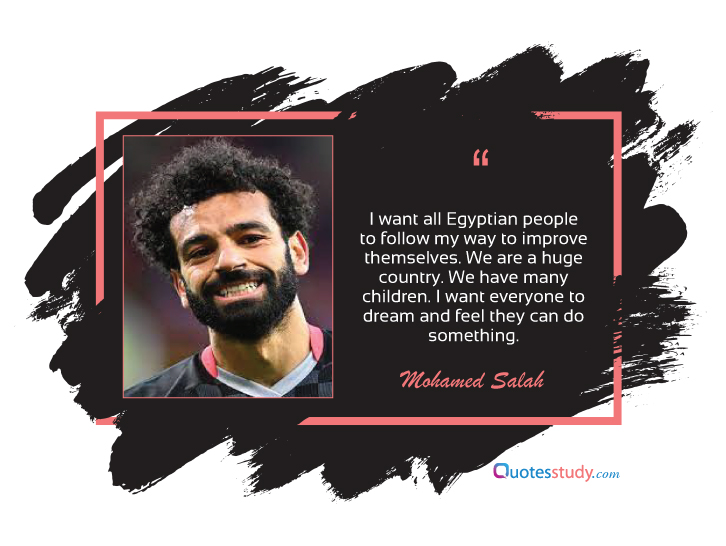 Top 56 Mohamed Salah Quotes