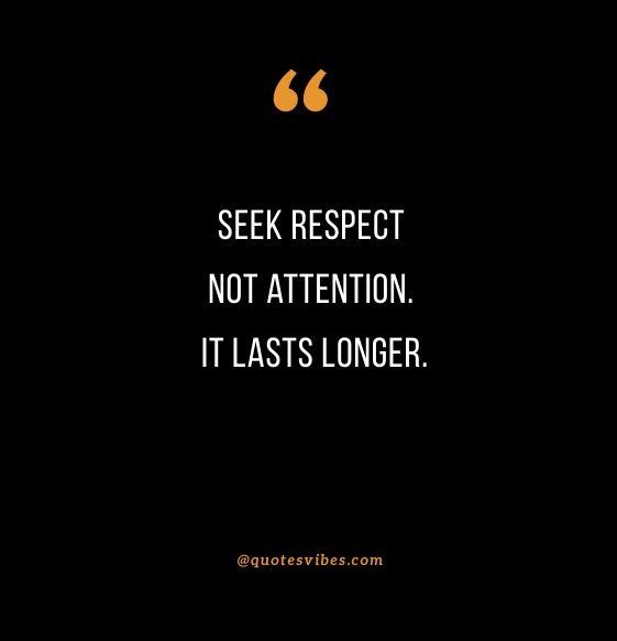 respect your man quotes 280 Respect Quotes On Love, Life And Relationships