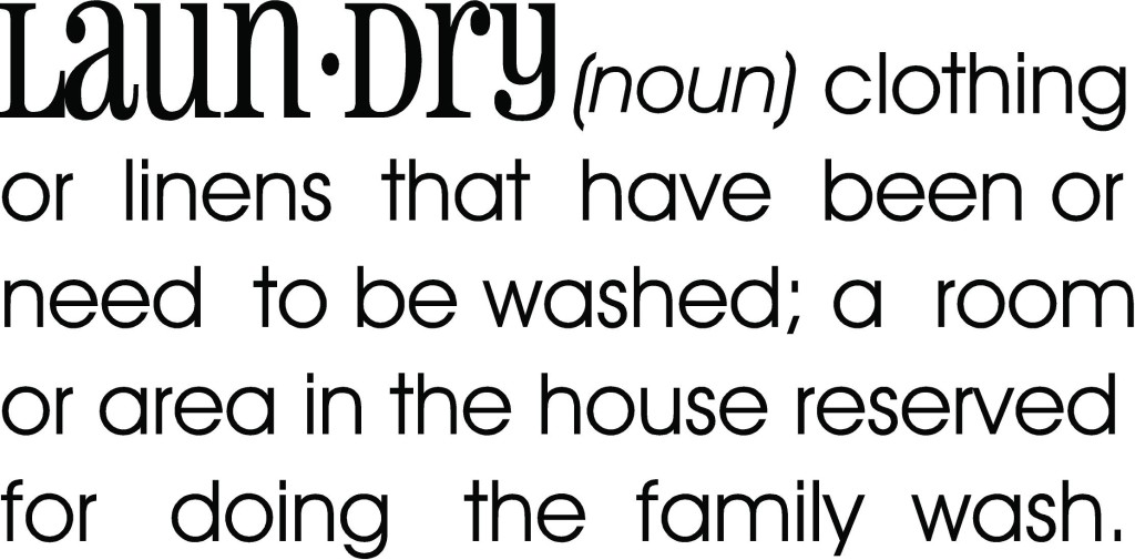 Laundry Room Definition Quote the Walls