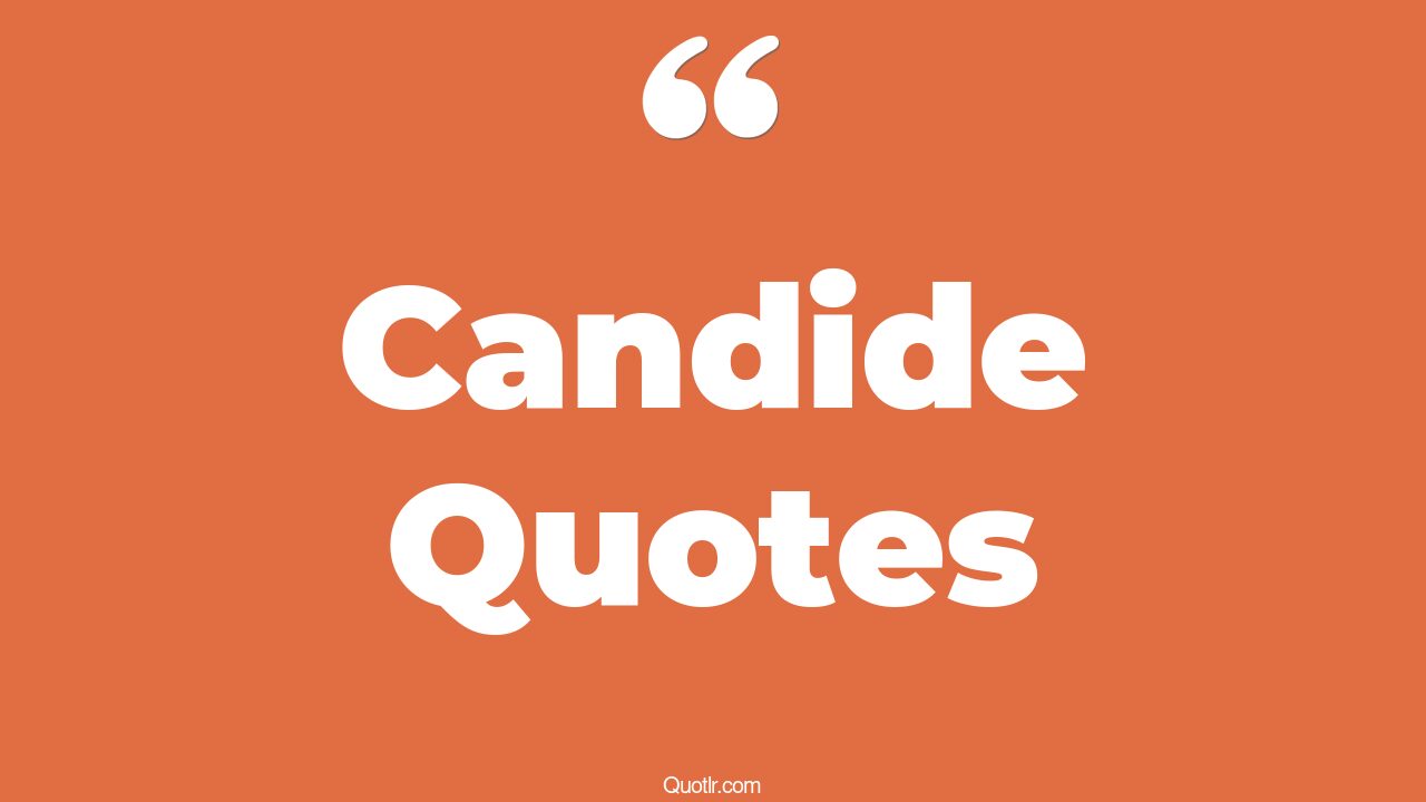 The 35+ Candide Quotes Page 8 ↑QUOTLR↑
