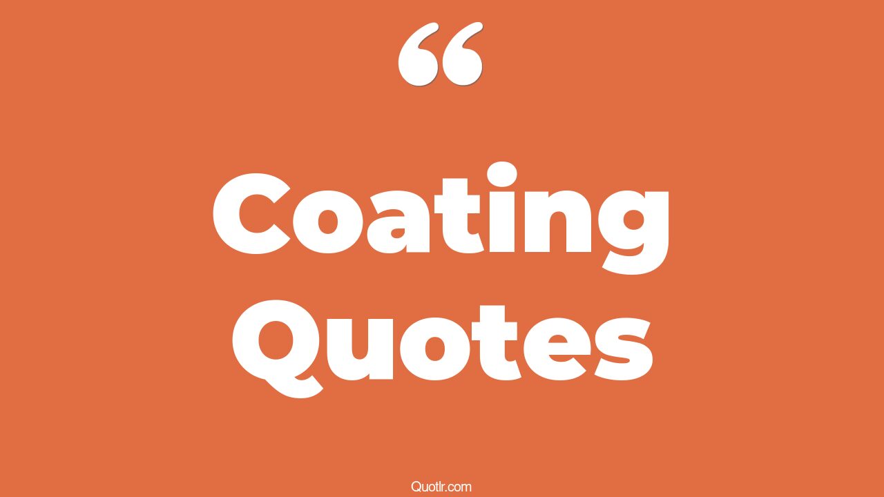45 Memorable Coating Quotes fur coat, white coat quotes