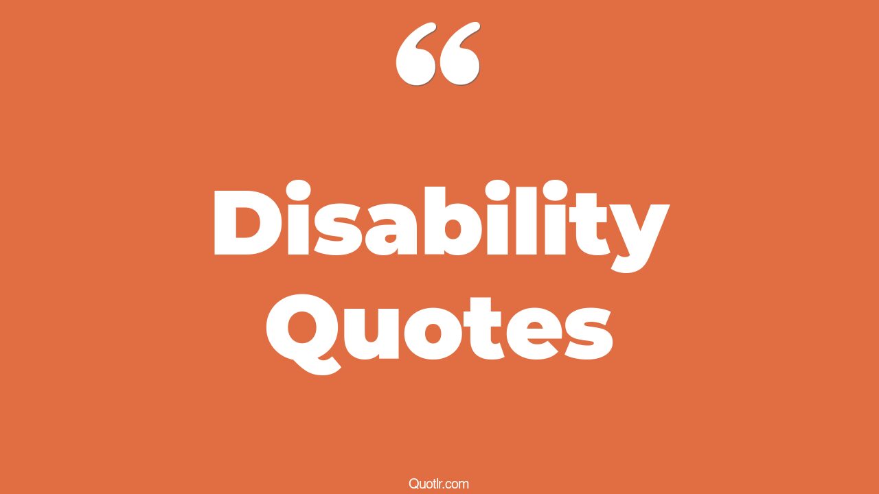 45 Professional Positive Disability Quotes lennie mental disability