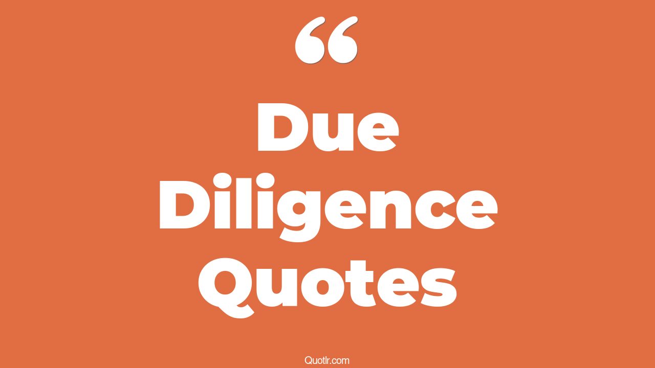 18+ Sensual Due Diligence Quotes That Will Unlock Your True Potential