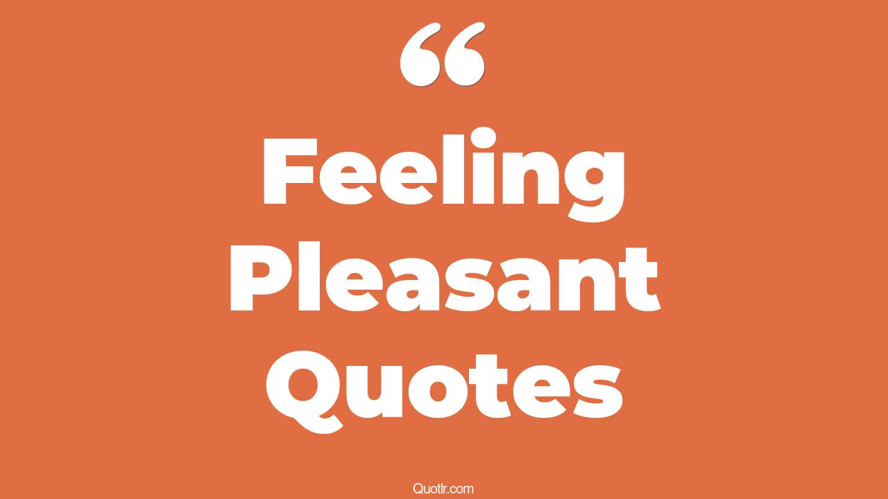 45+ Restlessness Feeling Pleasant Quotes That Will Unlock Your True