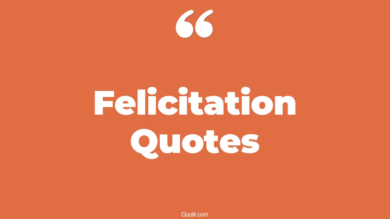20 Best Felicitation Quotes and Wishes Messages
