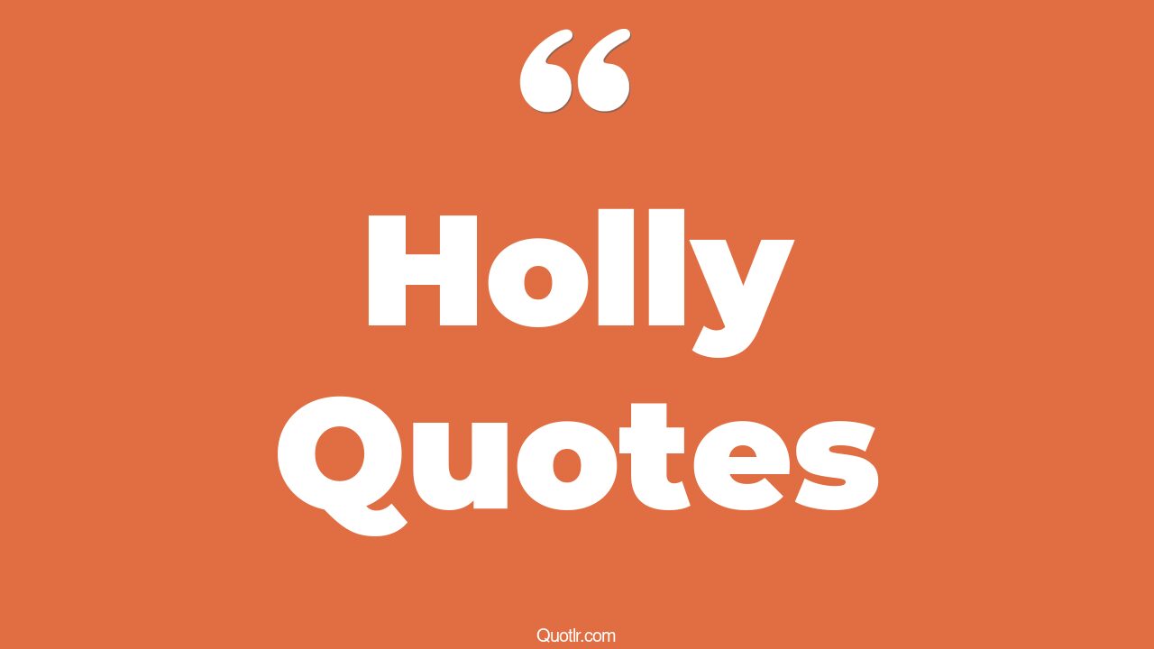 45 Revolutionary Happy Holi Quotes buddy holly, michael and holly quotes