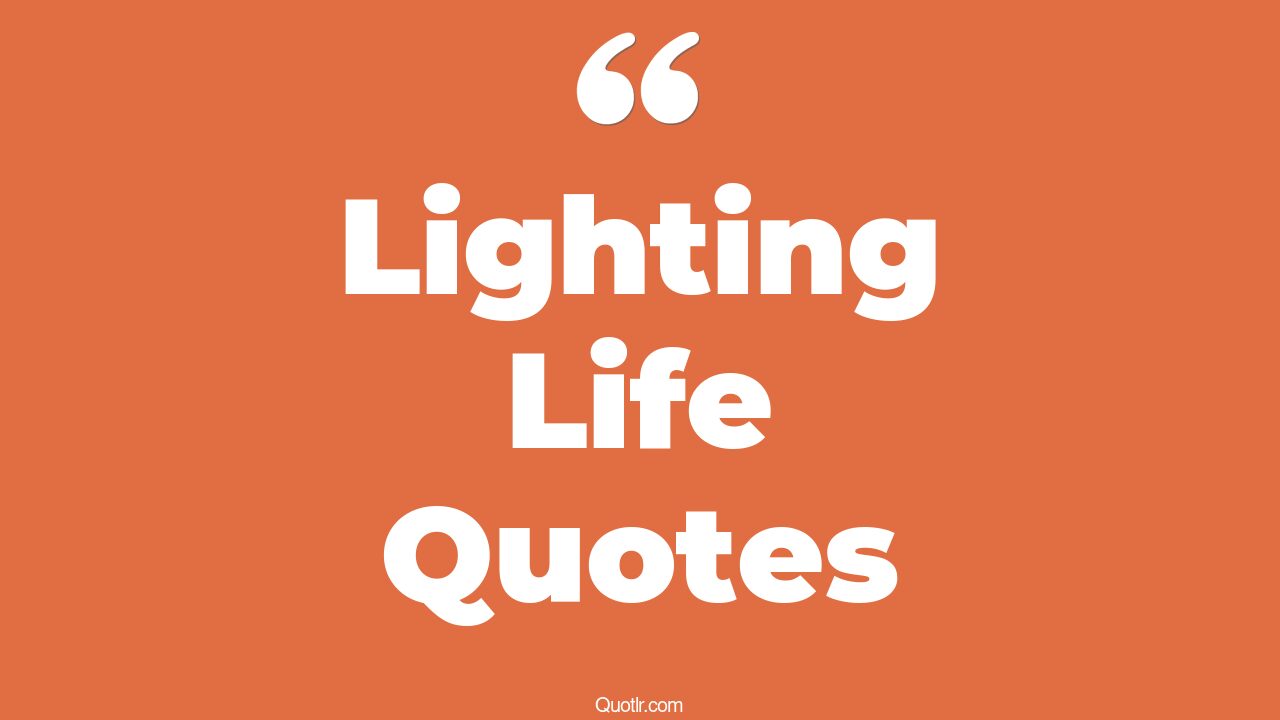 45 Dreamy Lighting Life Quotes traffic light life, street light life