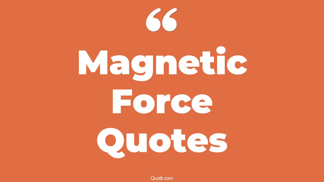 45 Vibrant What Is The Symbol For Force Quotes force of