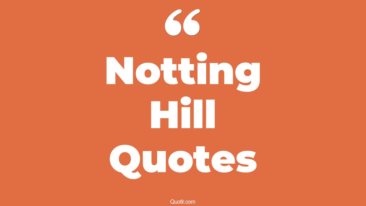 45 Grateful Spike Notting Hill Quotes horse and hound notting hill