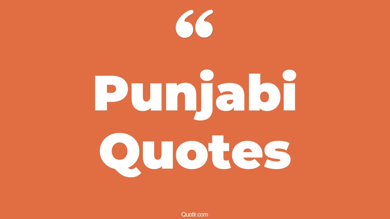 13+ EyeOpening Punjabi Quotes That Will Inspire Your Inner Self