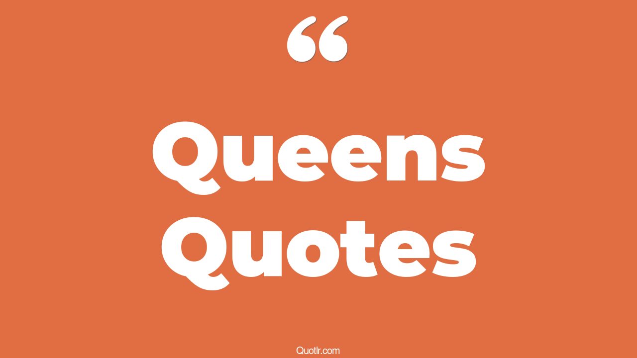 35 Vibrant Queens Quotes my queen, king and queen quotes