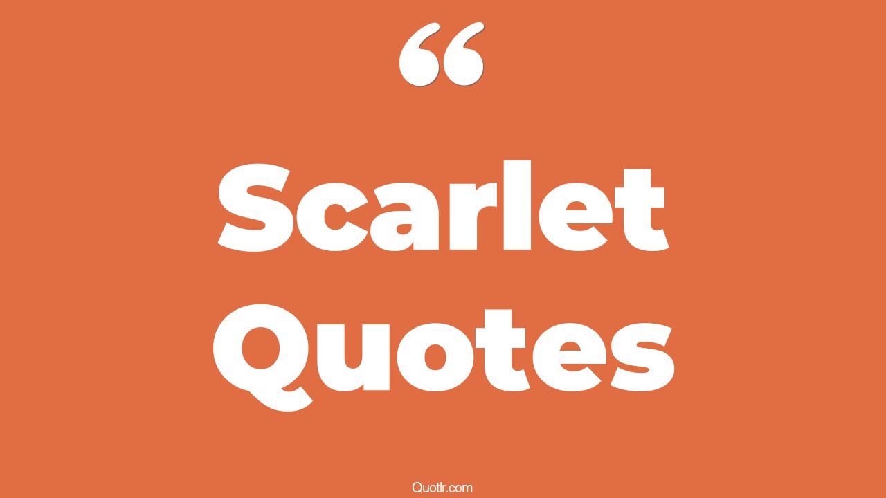 136+ Reckoning Scarlet Quotes That Will Unlock Your True Potential
