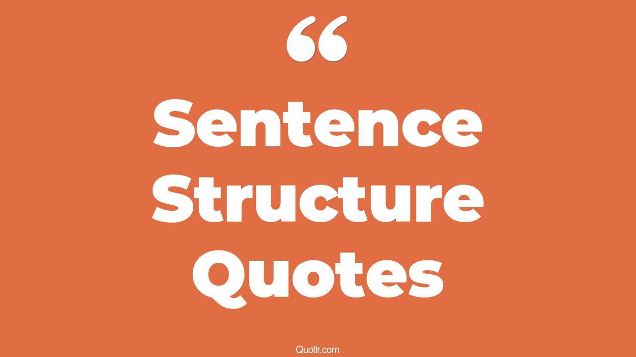 26+ Perspective Sentence Structure Quotes That Will Unlock Your True