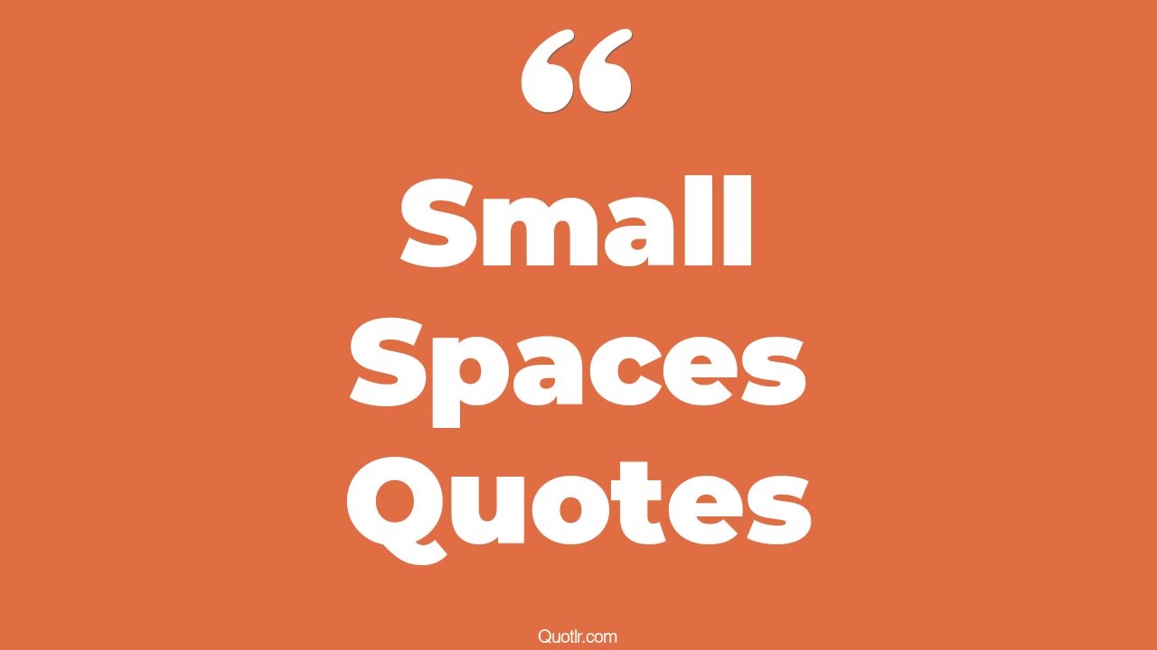 45 Special Small Spaces Katherine Arden Quotes the social life of small urban spaces, cute
