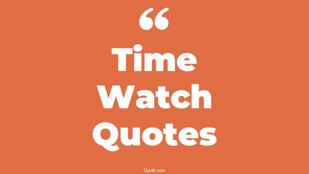 45 Strong Love And Time Quotes romantic love and time, time quotes