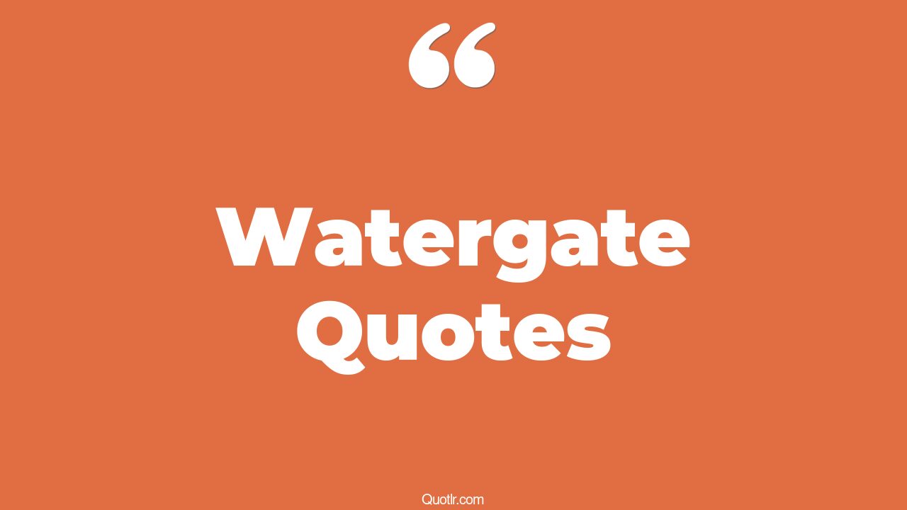 45 Emotional Nixon Watergate Quotes watergate scandal, richard nixon