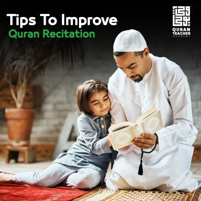 6 tips to improve Quran recitation Wahion Youha Academy
