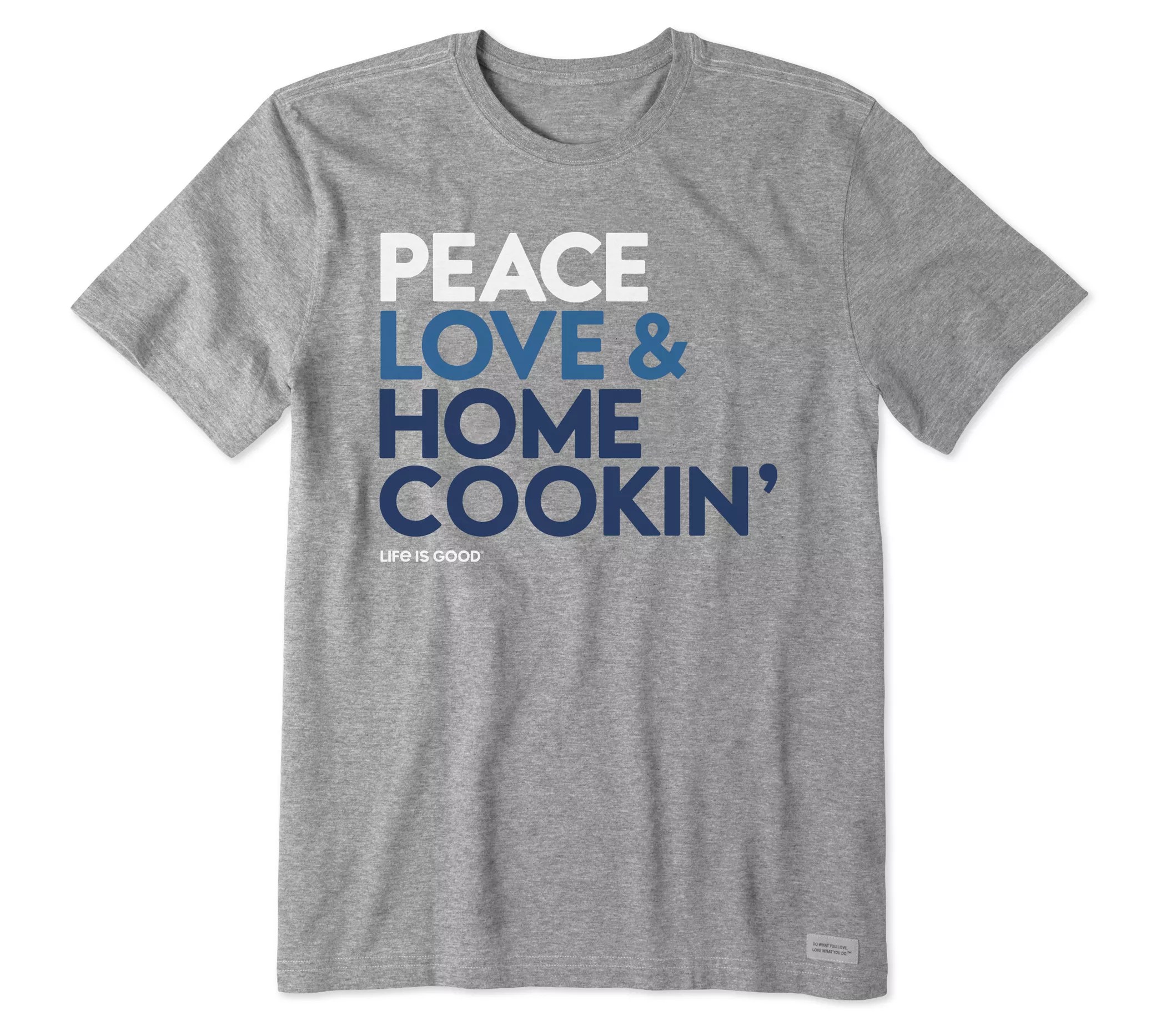 Life is Good Men's Peace Love Home Cookin'Crusher Tee