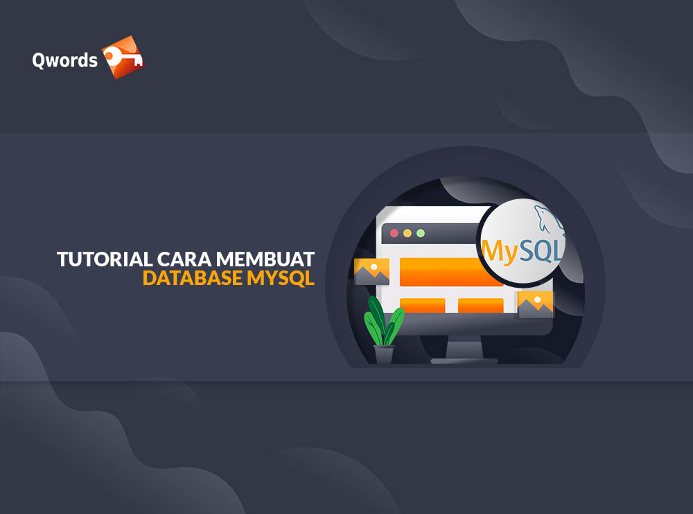Tutorial Cara Membuat Database MySQL - Qwords