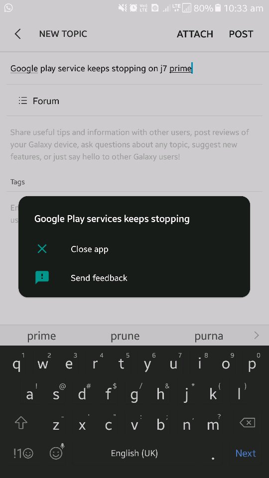 Google play service keeps stopping on j7 prime Samsung