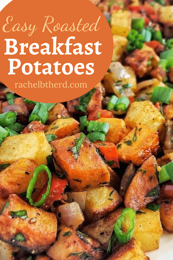 Roasted Breakfast Potatoes (Home Fries!) Recipe Rachel B The RD