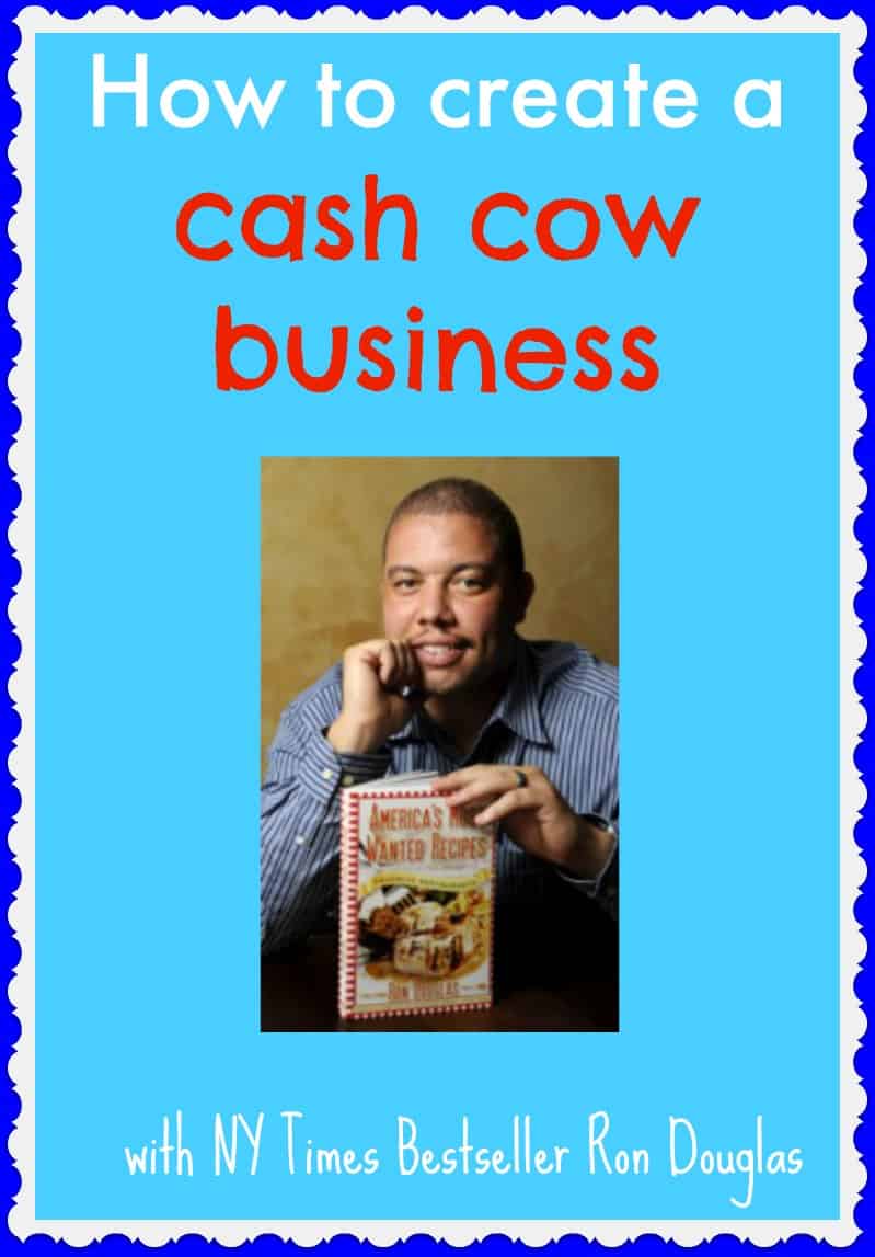 How to create a cash cow of a business with NY Times Bestseller Ron