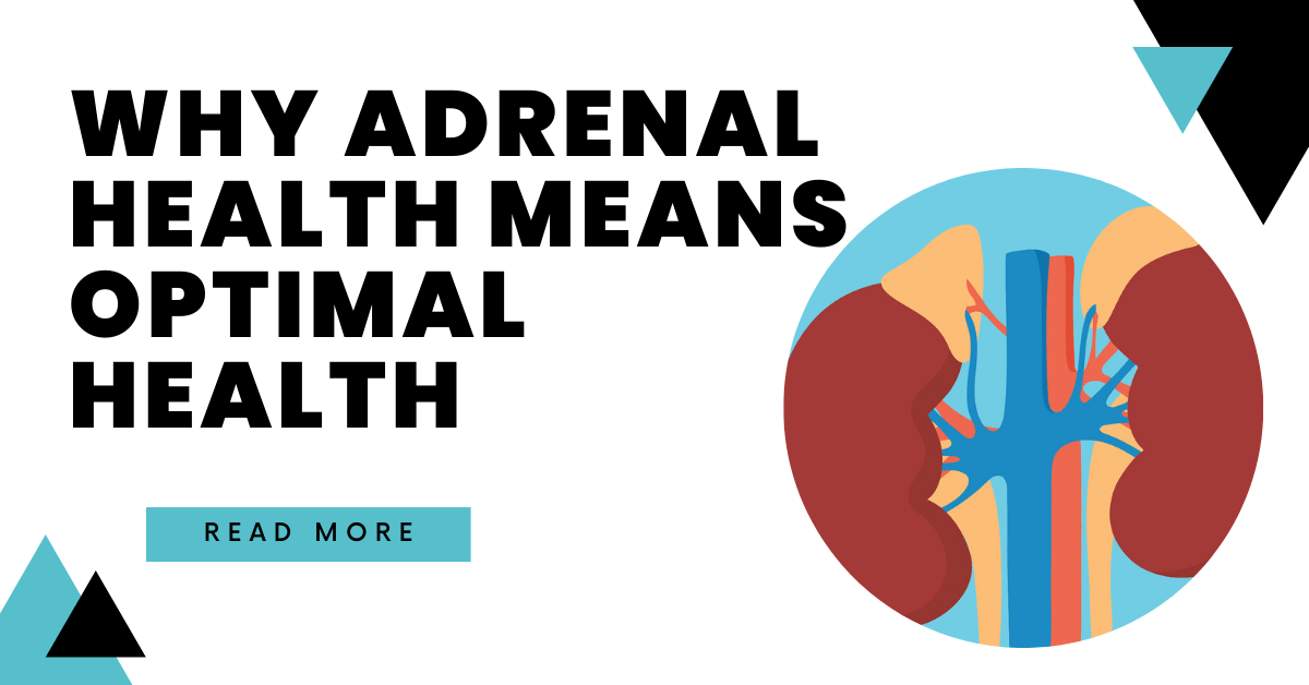 Why Adrenal Health Means Optimal Health Rachel Scheer Nutrition