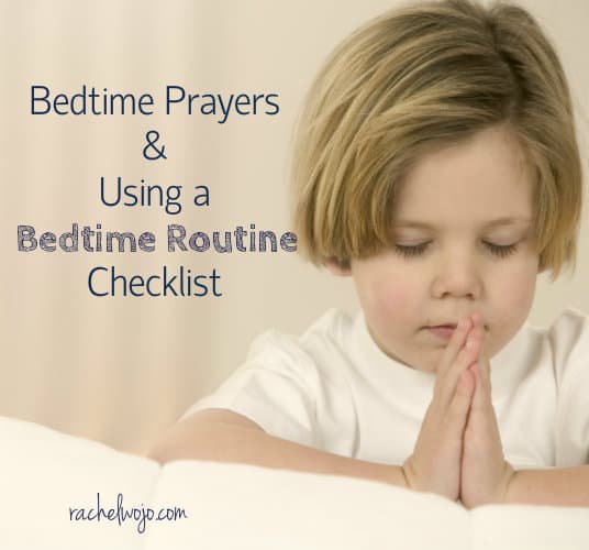 Bedtime Prayers and Using A Bedtime Routine Checklist & GIVEAWAY