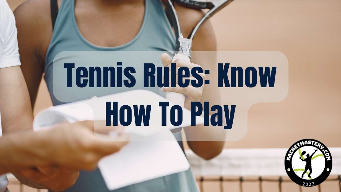 Tennis Rules The Basics