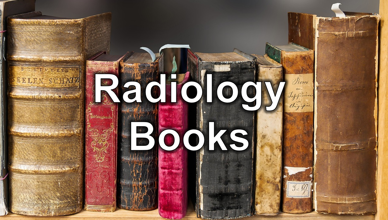 The Best Radiology Books for Radiology Residents in 2024