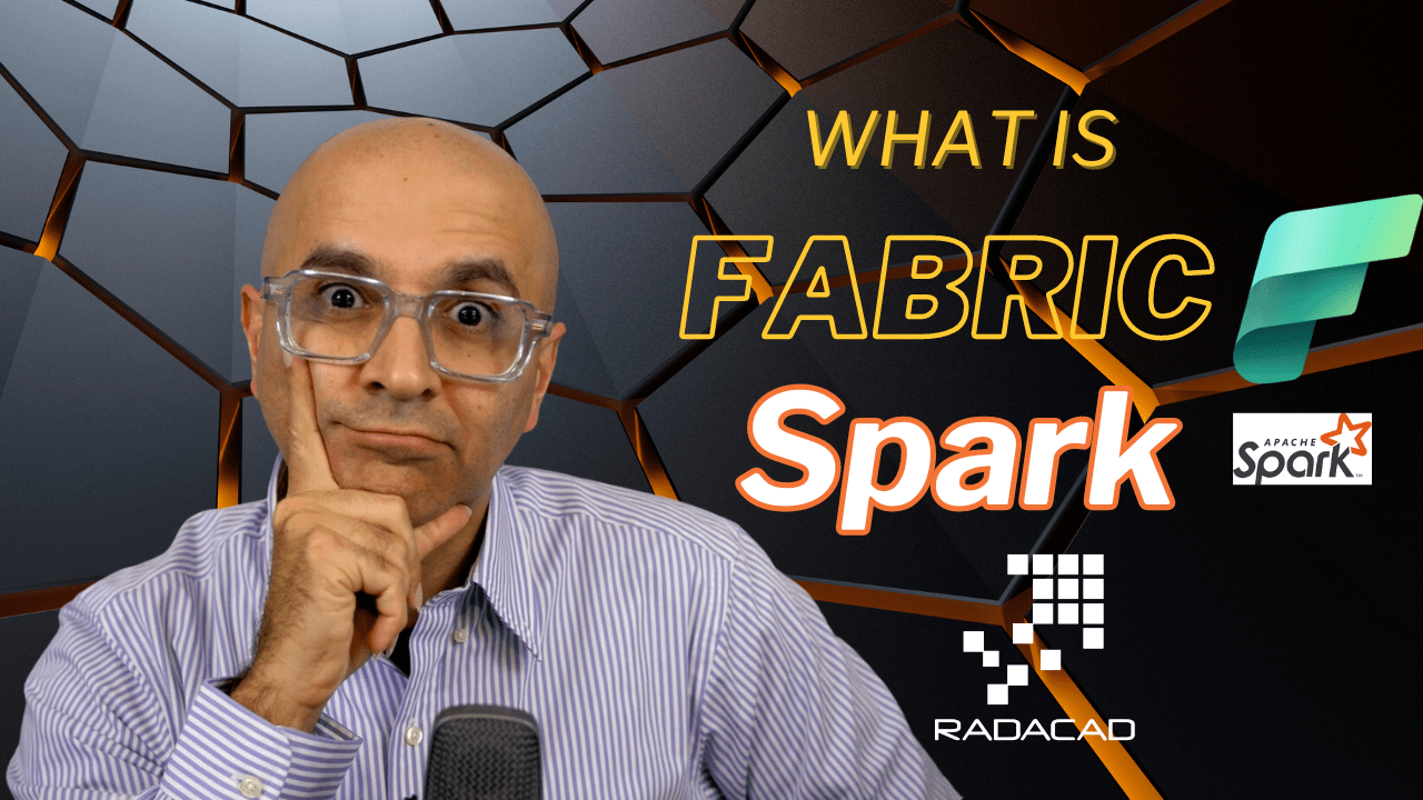 What is Spark in Microsoft Fabric? RADACAD