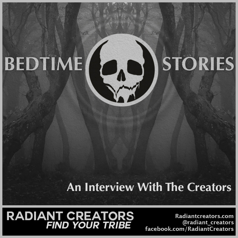 Bedtime Stories An Interview With The Creators Radiant Creators