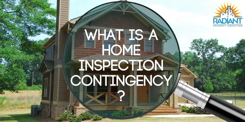 What is a Home Inspection Contingency?