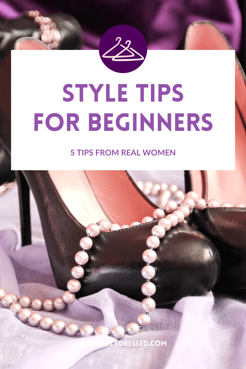 5 Fashion Tips for Beginners Real Wisdom from Real Women