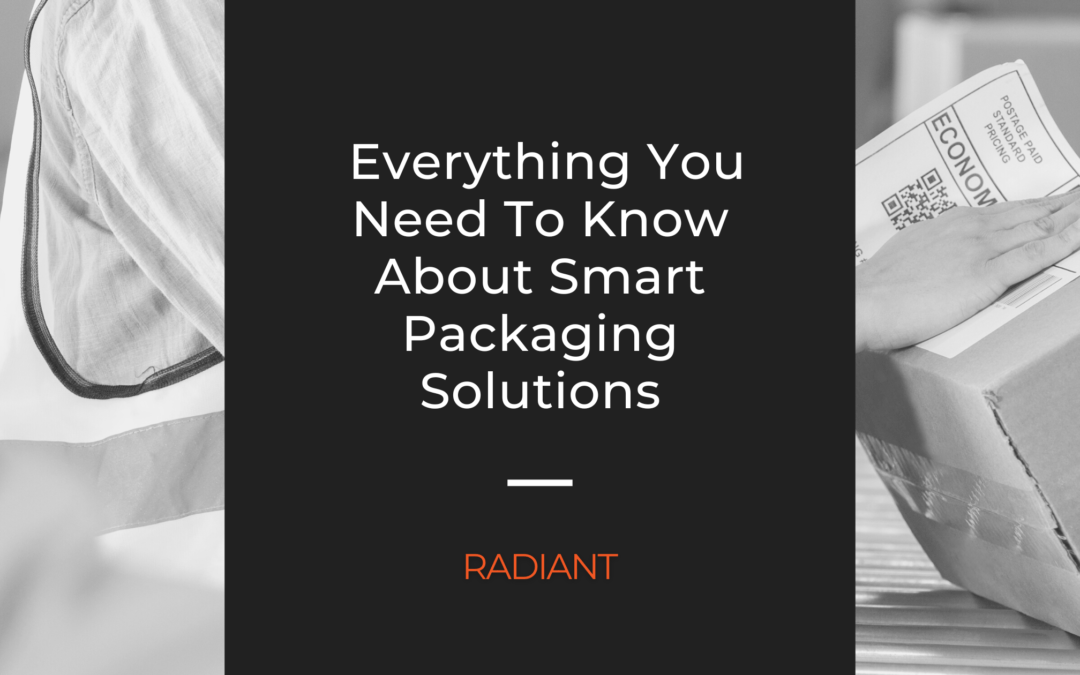 Smart Packaging Smart Packaging Solutions Radiant