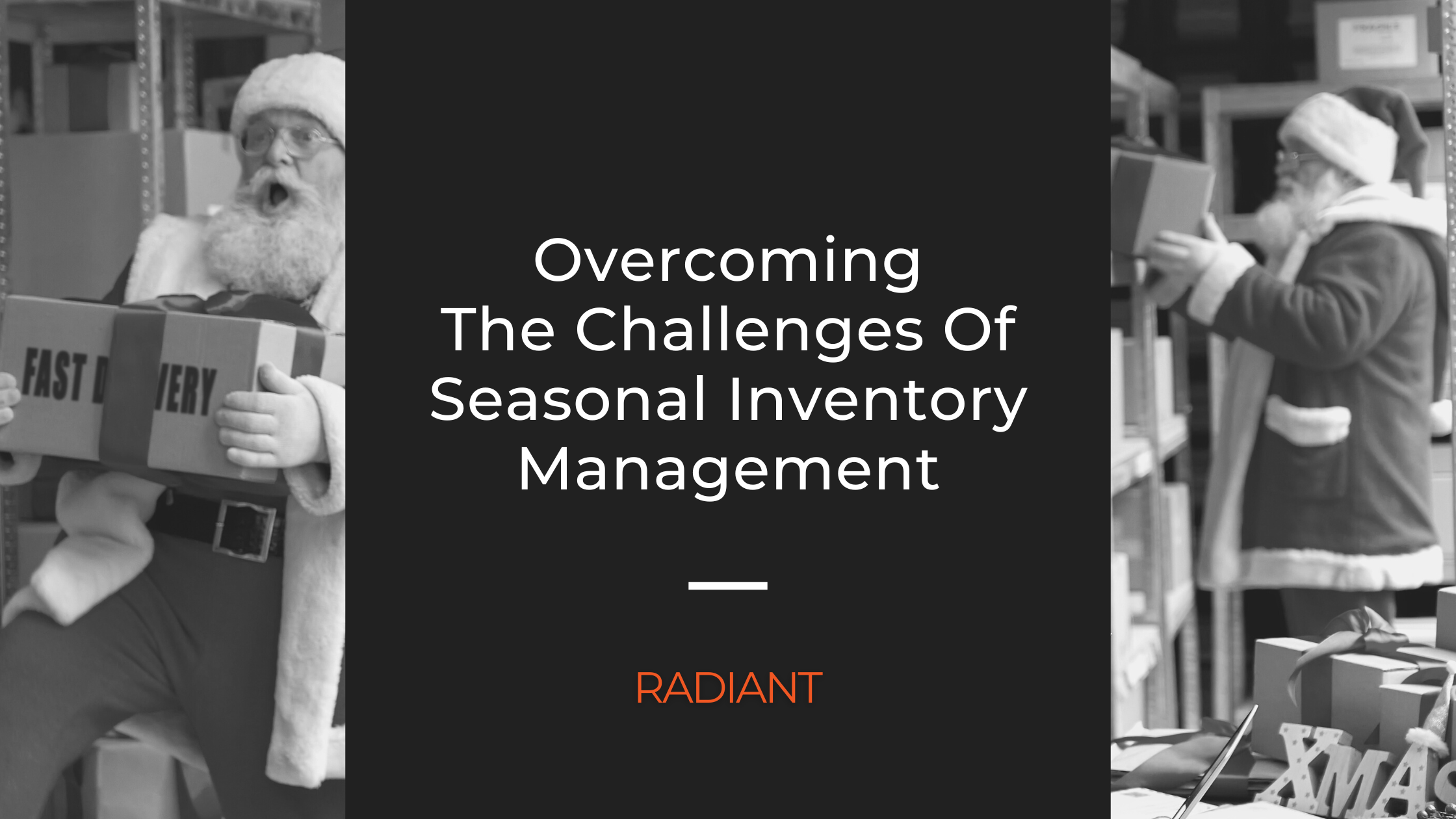 Seasonal Inventory Seasonal Inventory Management Radiant