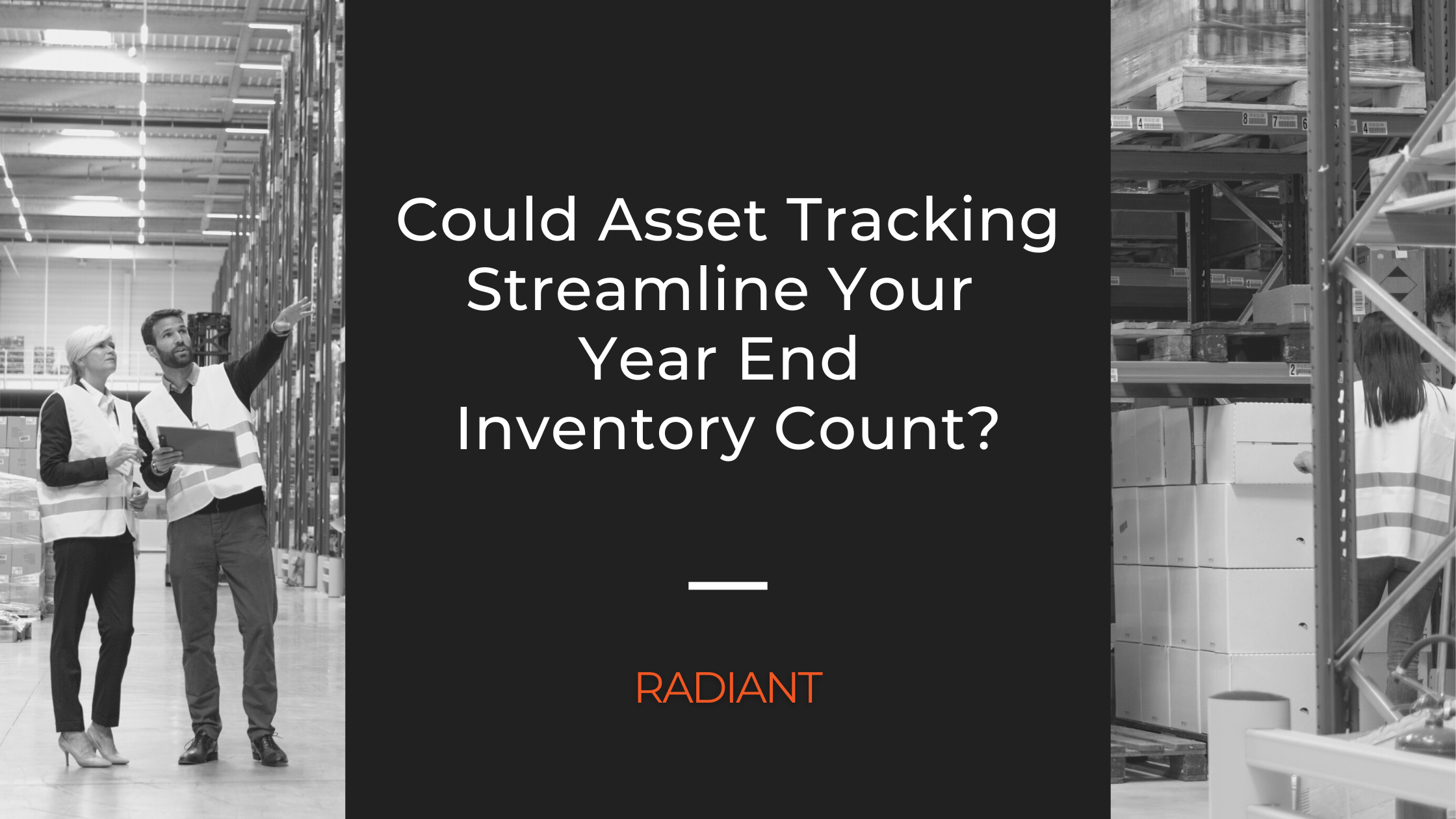 Year End Inventory Year End Inventory Count Radiant