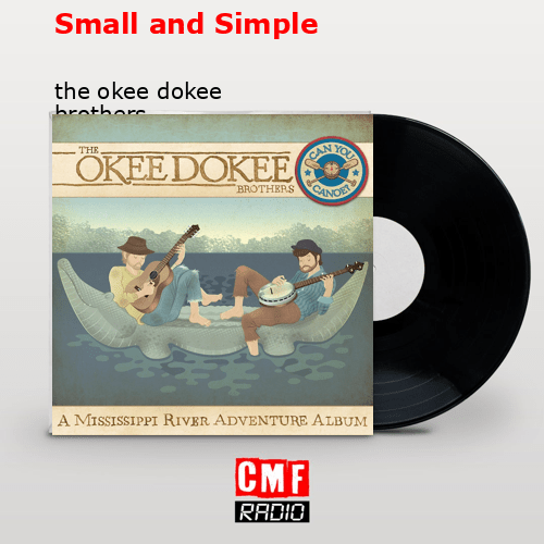 The story and meaning of the song 'Slumberjack the okee dokee brothers