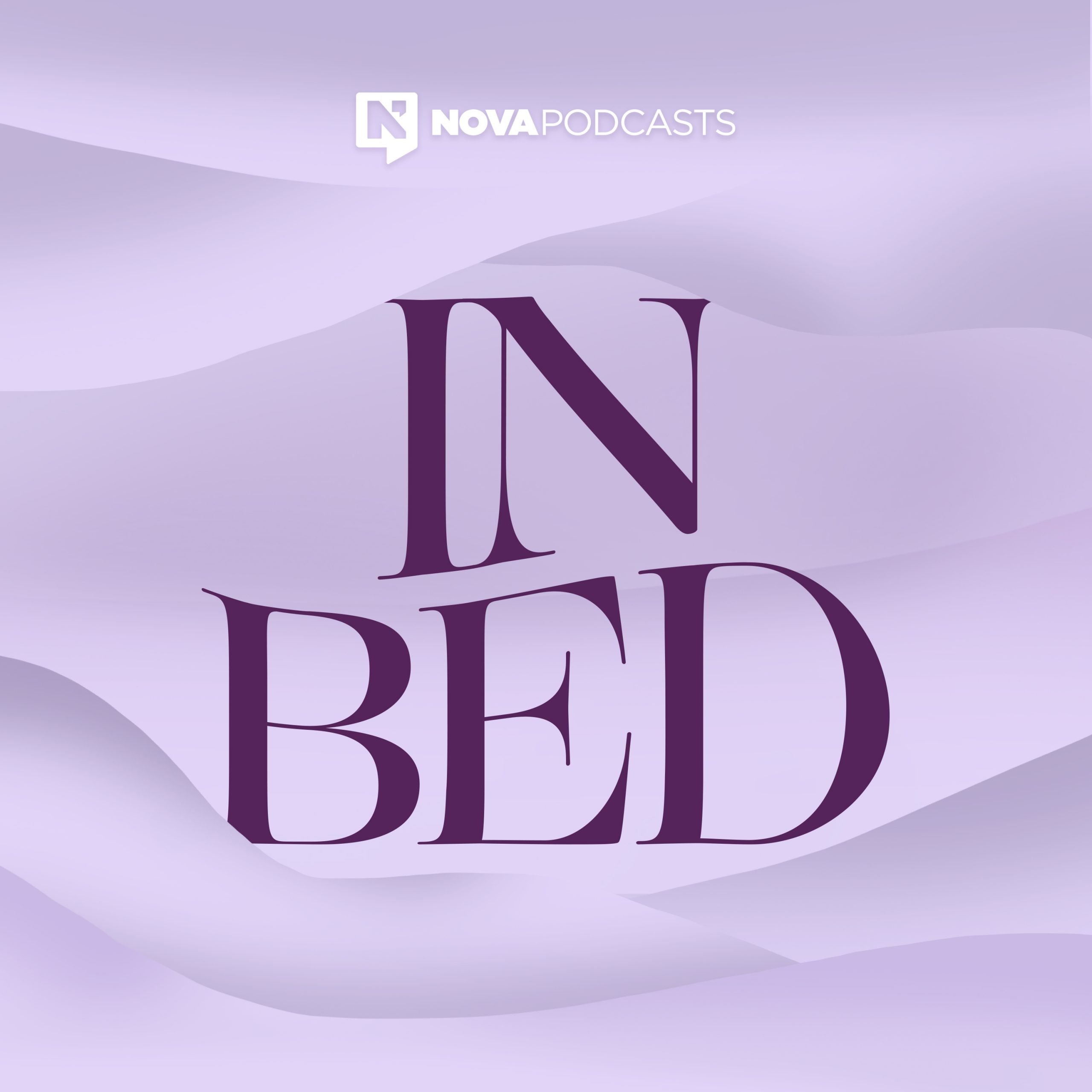 NOVA gets In Bed with Grace for new podcast