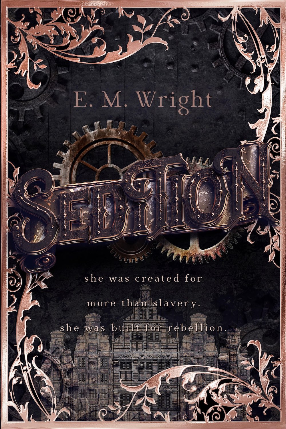 Sedition by E.M. Wright (Children of Erikkson 1) Drunk On Pop