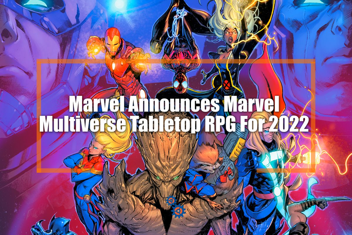 Marvel Announces Multiverse Tabletop RPG For 2022 RAGE Works Marvel Announces Multiverse Tabletop RPG For 2022 RAGE Works